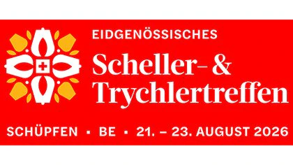 Eidg. Scheller- und Trychlertreffen 2026